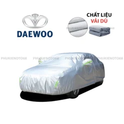Bạt phủ Ô Tô vải dù Oxford cao cấp xe Daewoo